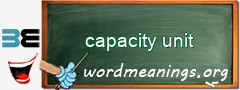 WordMeaning blackboard for capacity unit